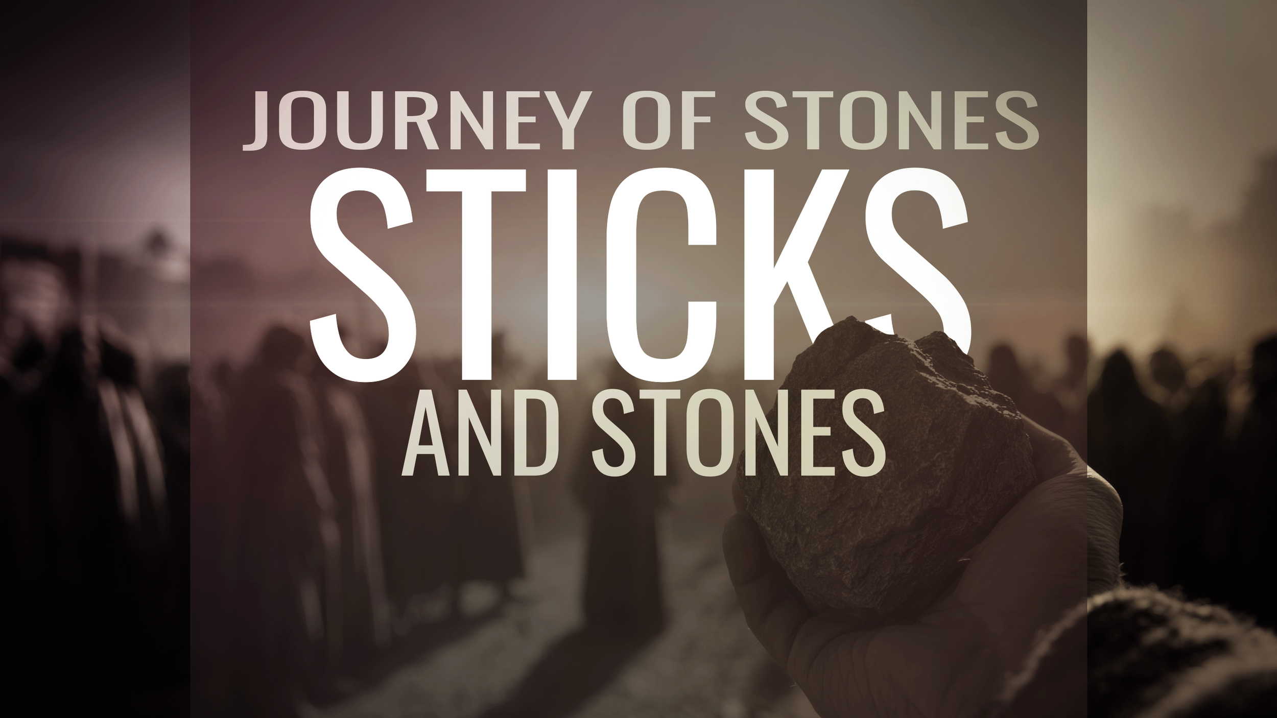 "Journey of Stones: Sticks and Stones” | Rev. Vicki Harrison