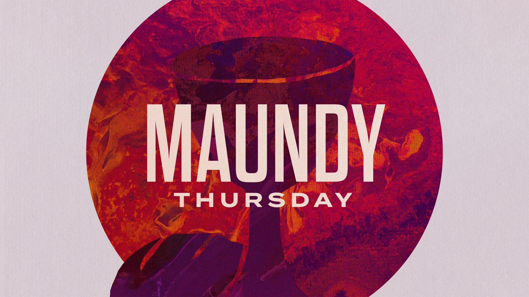 Maundy Thursday 2026