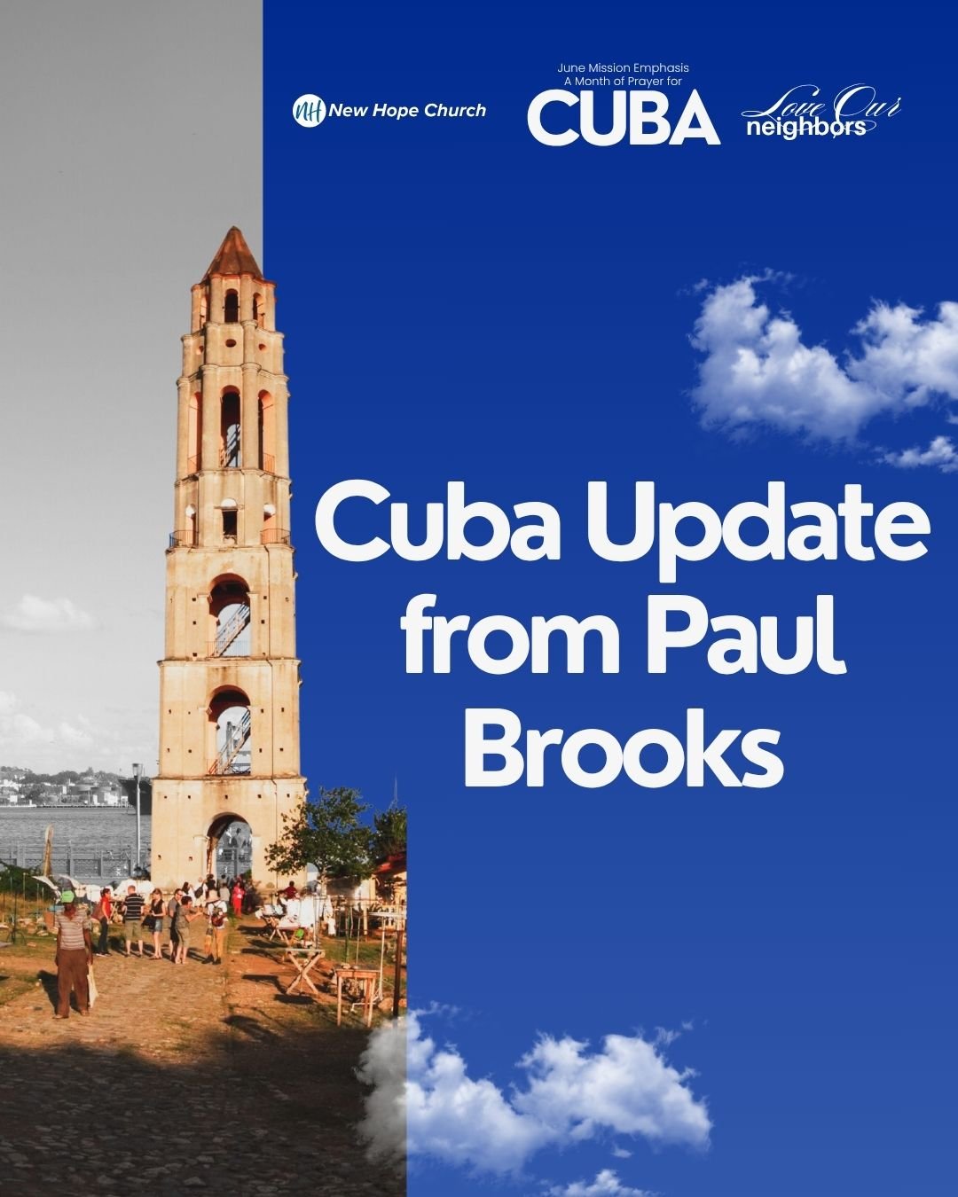 Cuba Update from Paul Brooks — and Our Month of Prayer