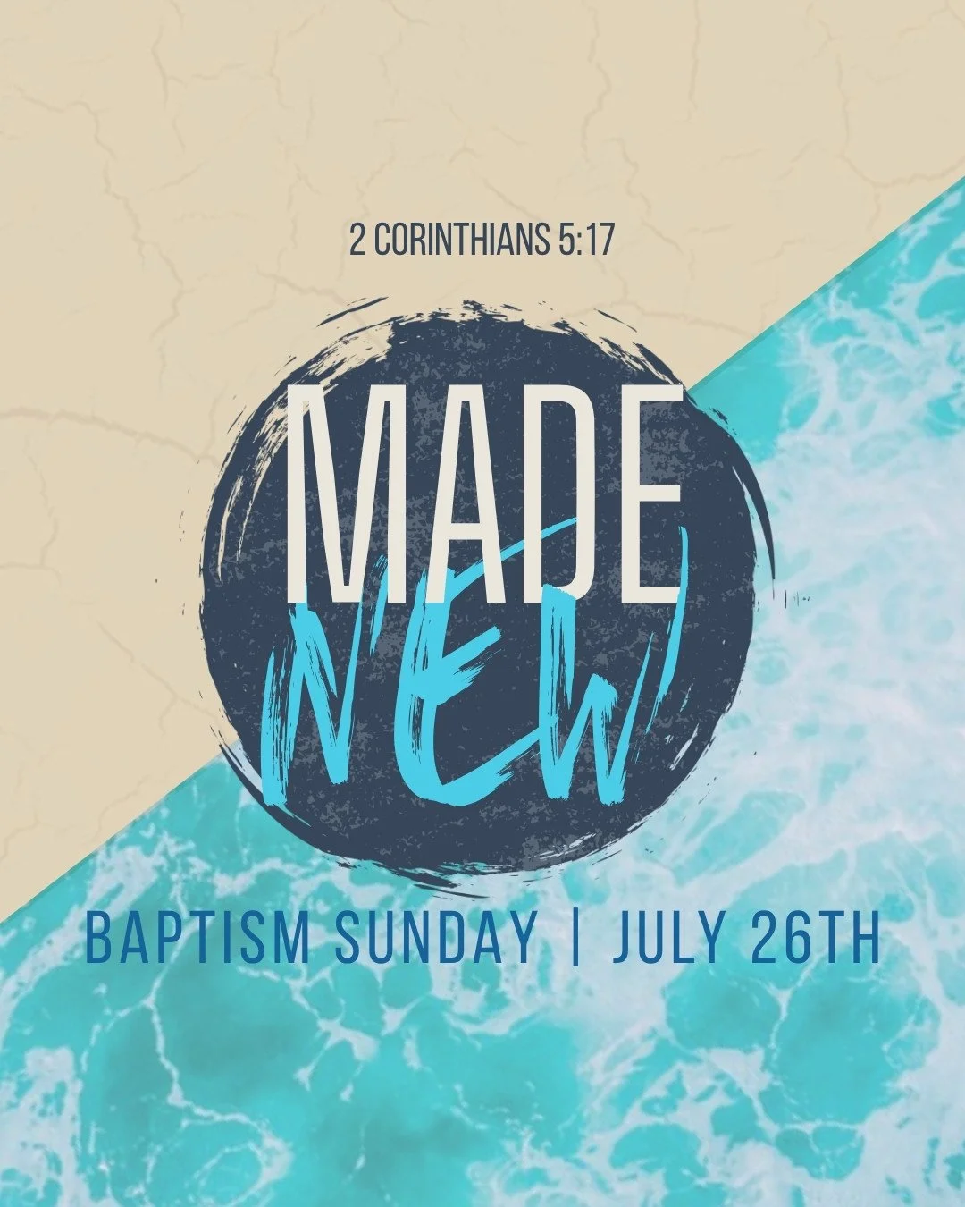Made New — Baptism Sunday July 26