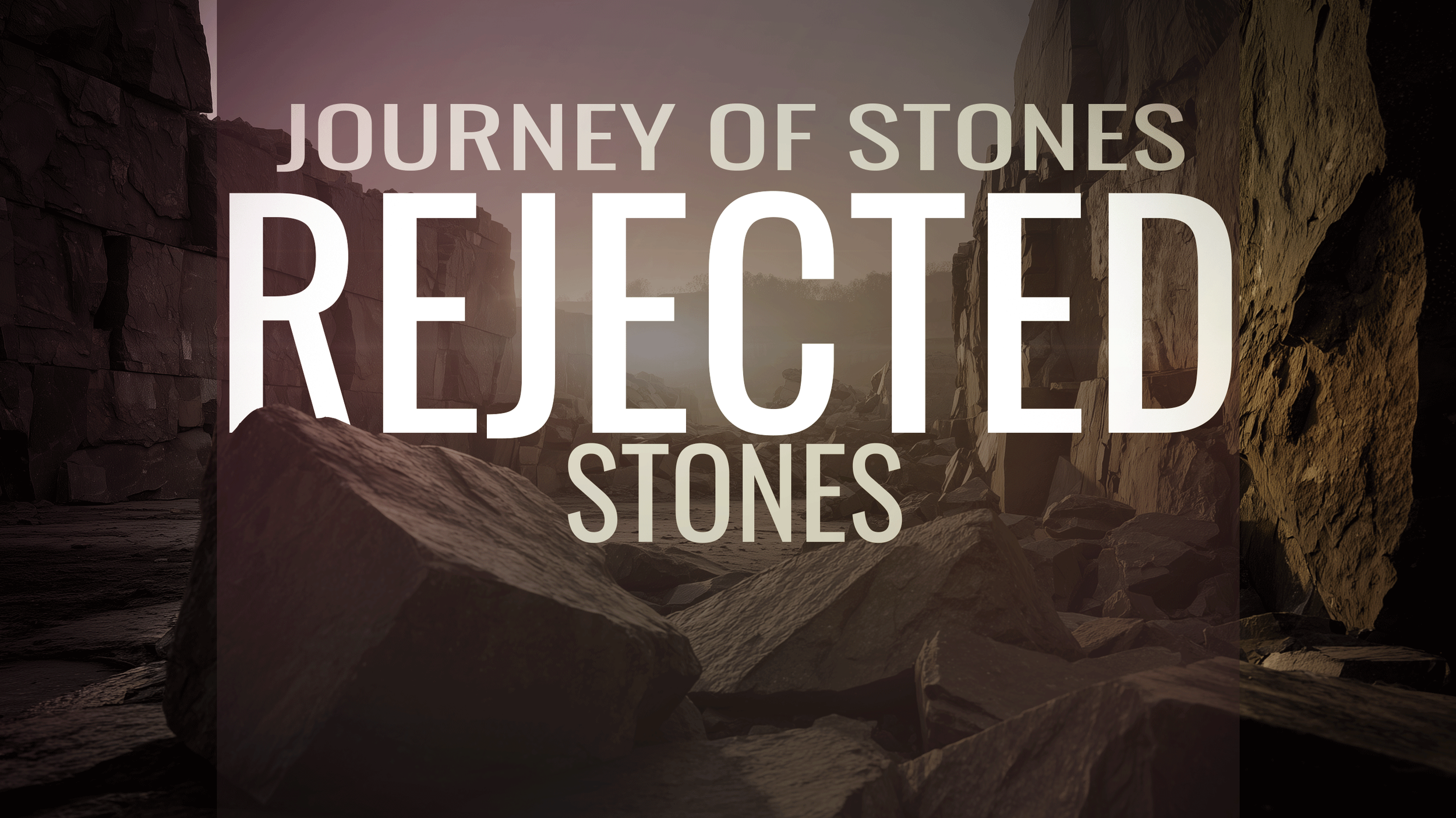 "Journey of Stones: Rejected Stones” | Rev. Vicki Harrison