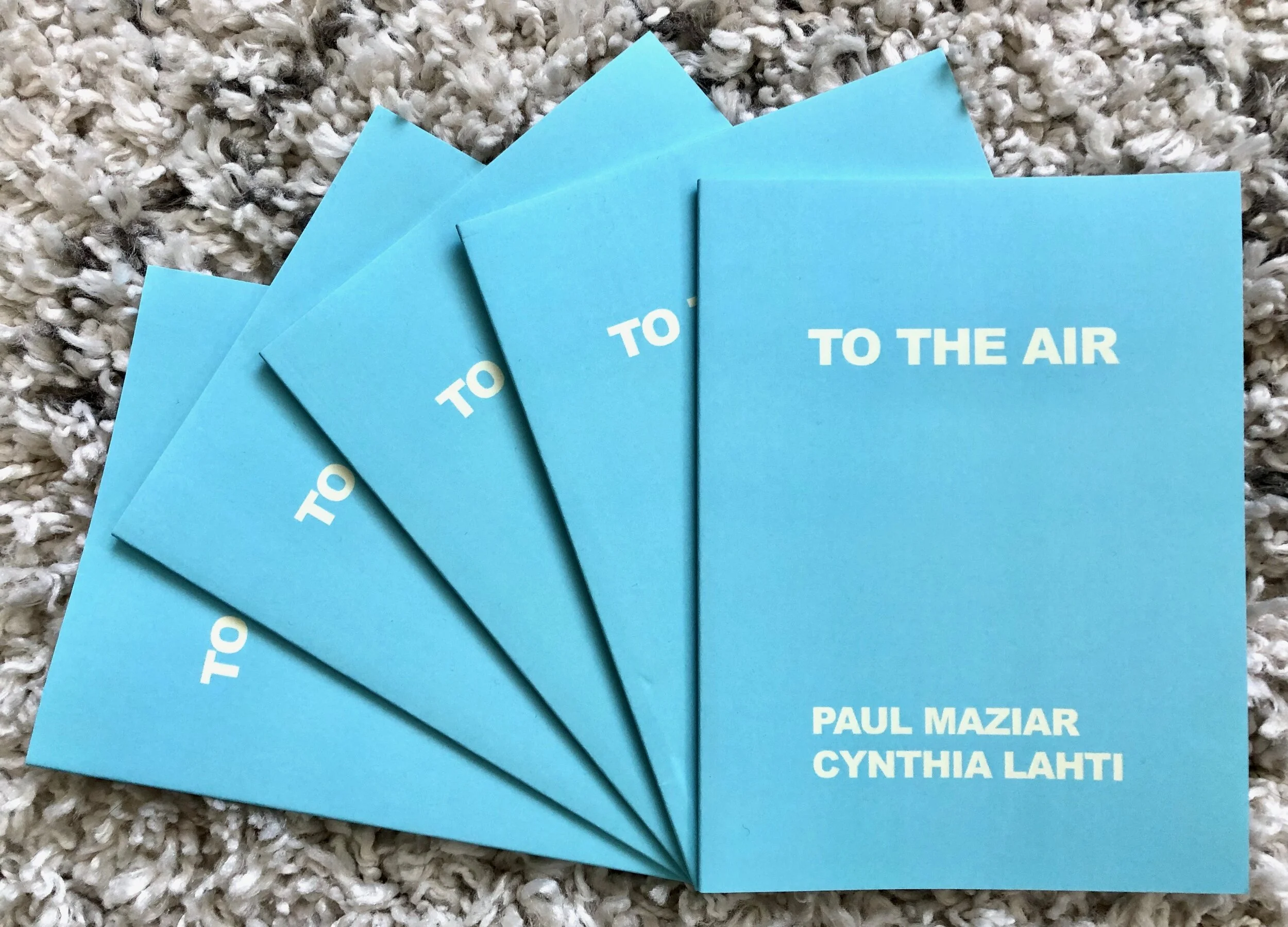 TO THE AIR by Paul Maziar &amp; Cynthia Lahti