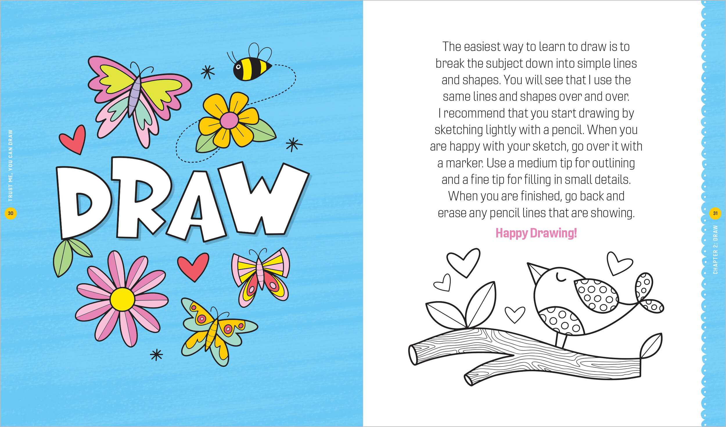  Trust Me, You Can Draw: The Super-Cute, Can't-Fail, Totally  Awesome, Best-Ever Doodling, Lettering & Coloring Book: 9780764362989:  Arnold, Jessie: Books