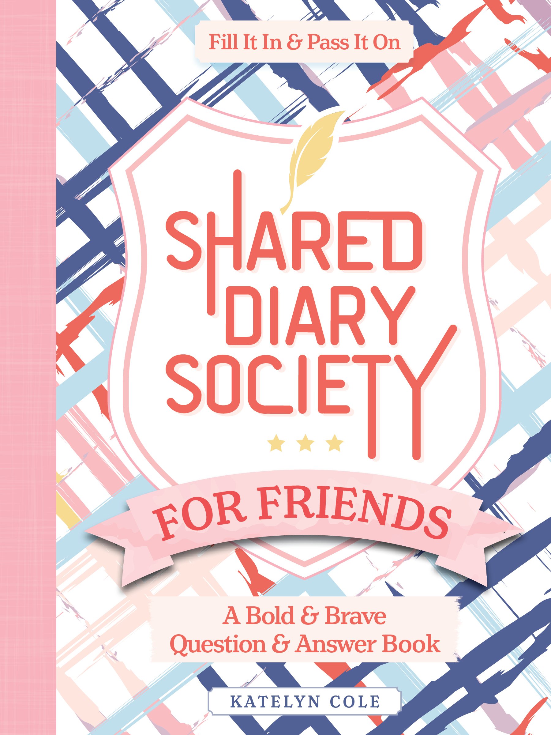 Shared Diary Society for Friends_Cover 978-0-7643-6715-1.jpg
