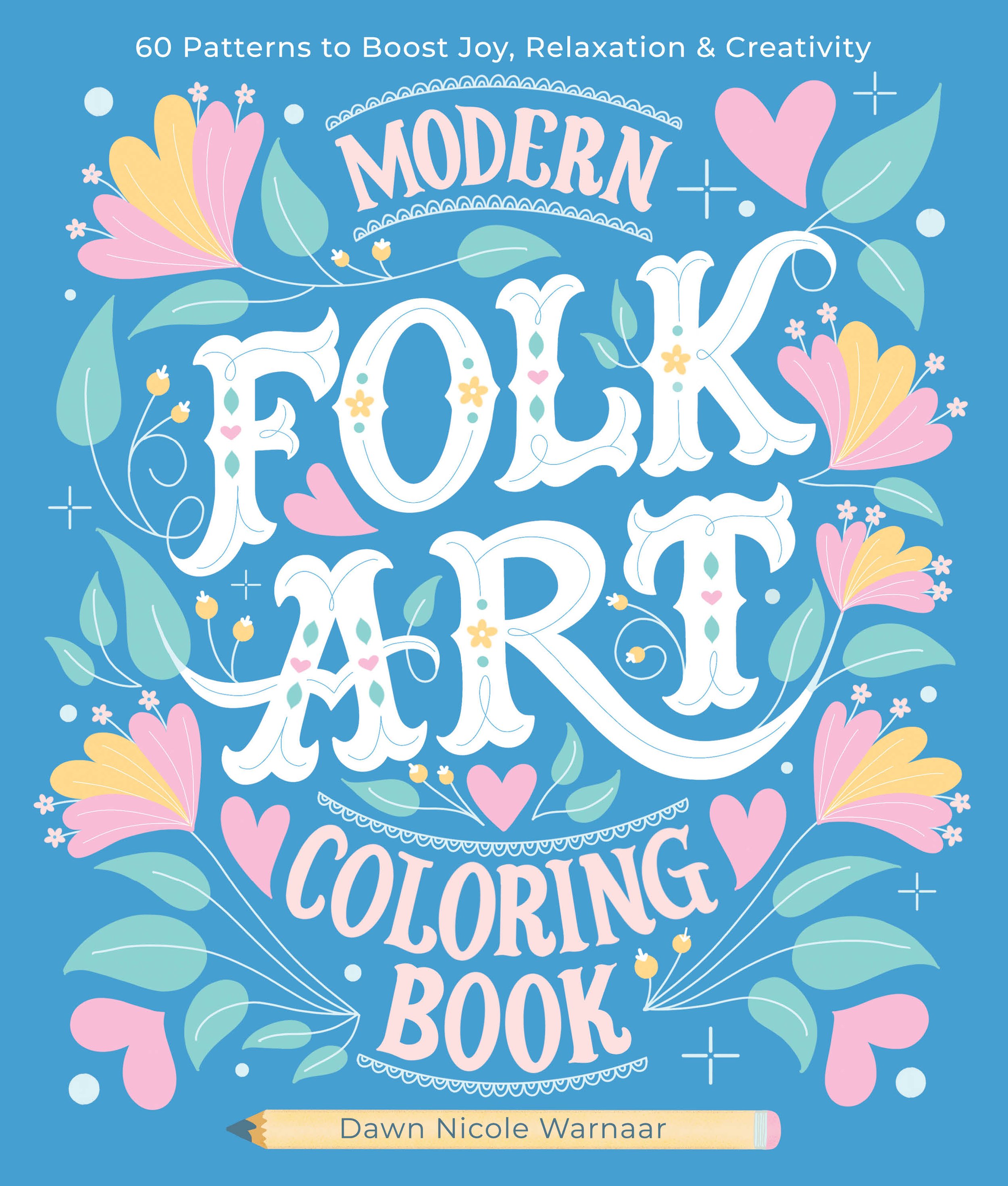 Modern Folk Art Coloring Book_Cover 978-0-7643-6871-4.jpg