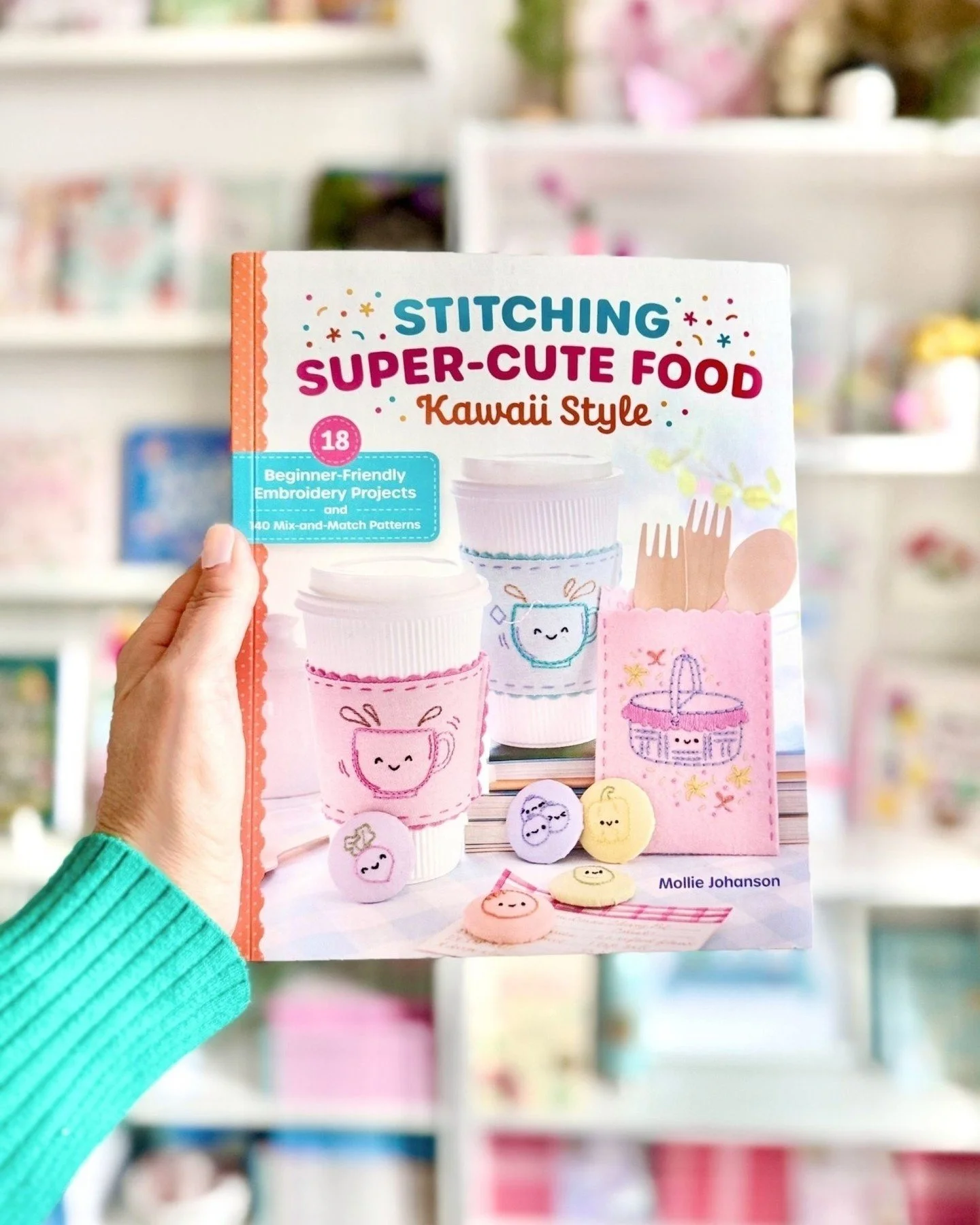 Coming Soon 🍓: STITCHING SUPER-CUTE FOOD KAWAII STYLE by MOLLIE JOHANSON of @molliejohanson ! In this book, you&rsquo;ll learn how to embroider eight different stitches and apply them to 18 fun projects like a celebration banner, foodie hair clips, 