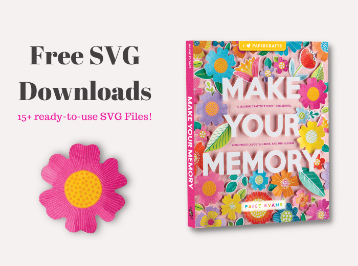Make Your Memory SVG Download — Better Day Books