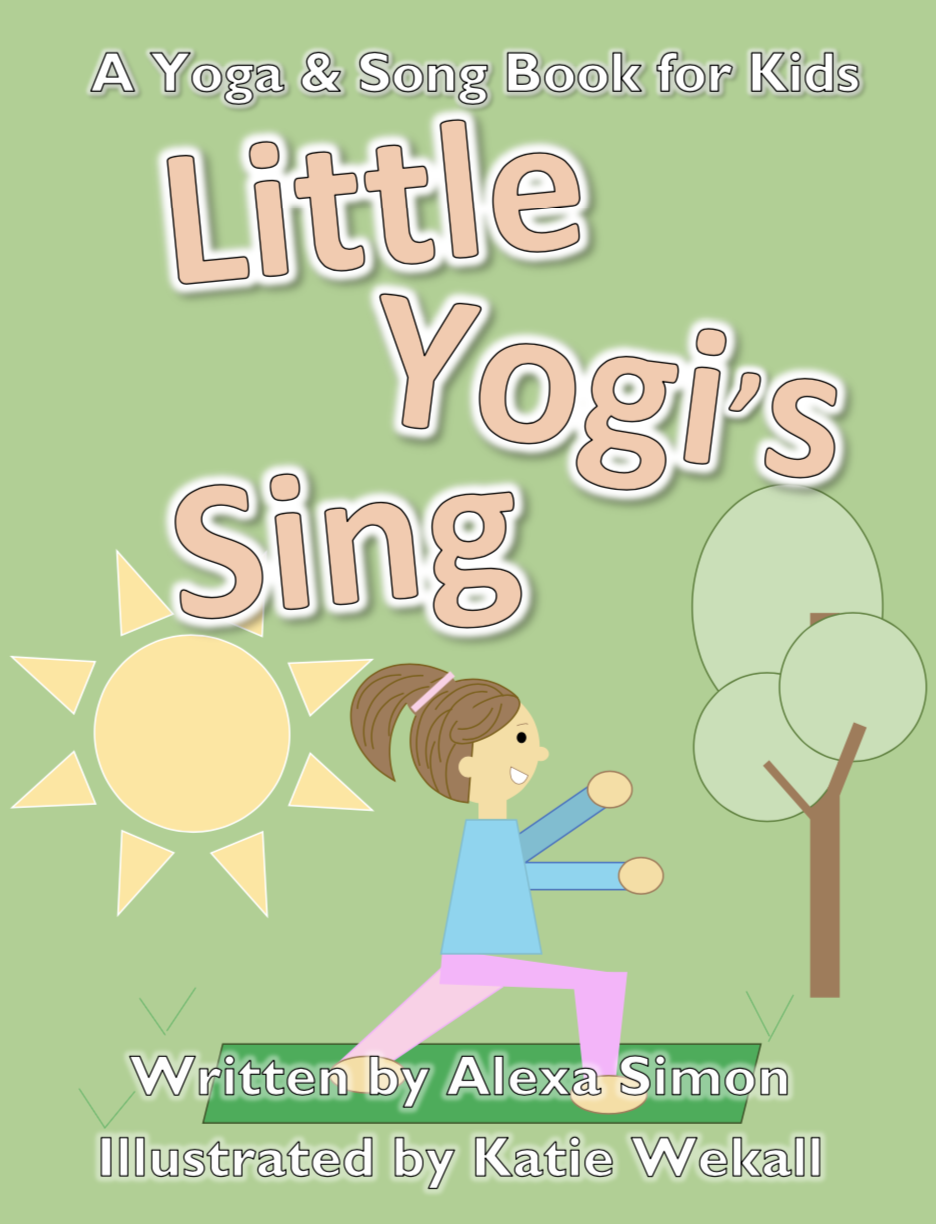 Little Yogi's Sing - Yoga &amp; Song Picture Book
