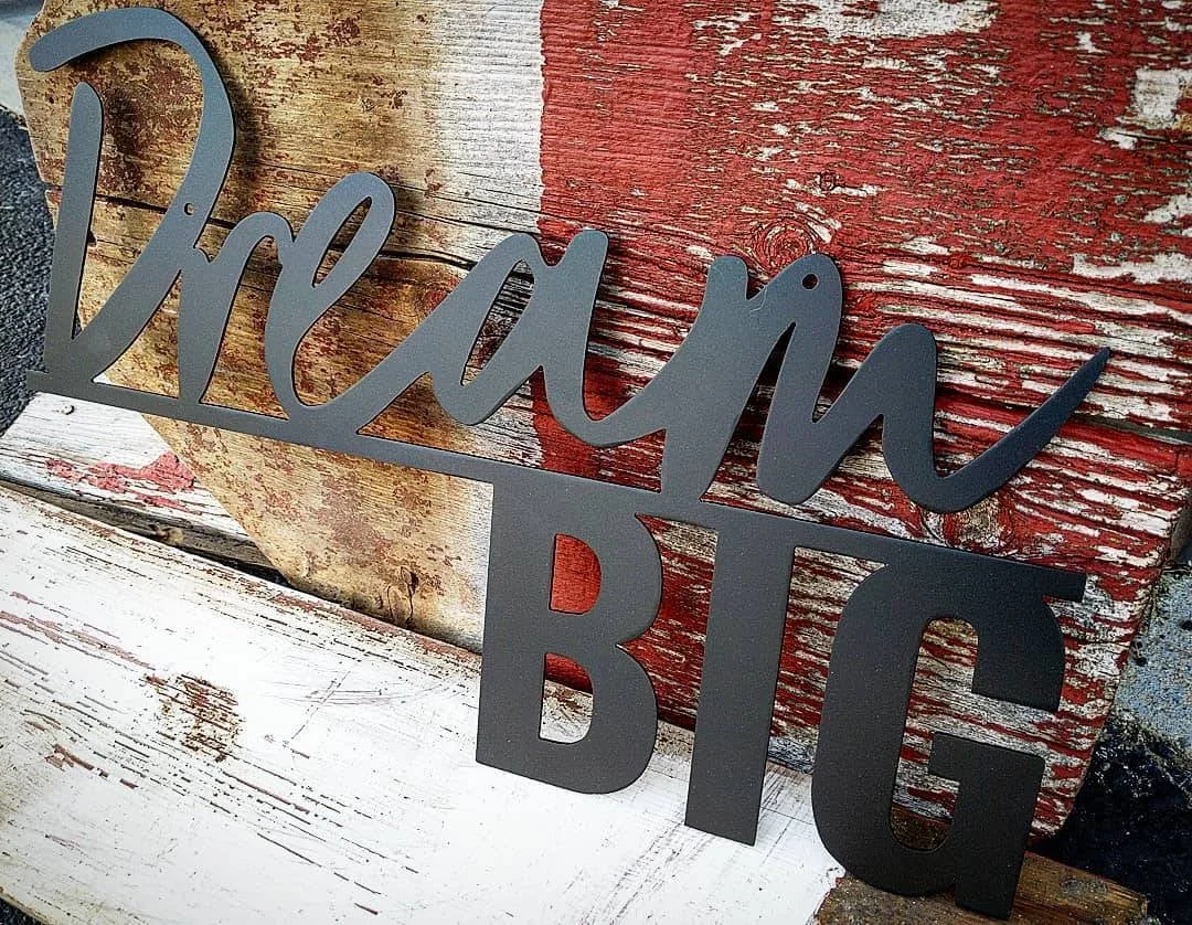 Dream Big Metal Wall Sign