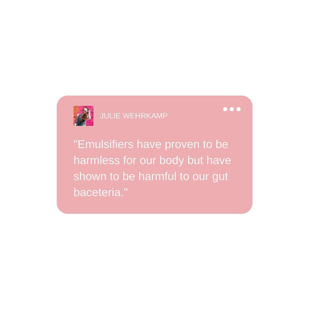 Emulsifiers are &ldquo;gum-like&rdquo; additives that keep combined food ingredients from separating. They&rsquo;re added to many frozen foods, salad dressings, baked goods, and ice cream.
⠀⠀⠀⠀⠀⠀⠀⠀⠀
 It has been shown that emulsifiers can disrupt bac
