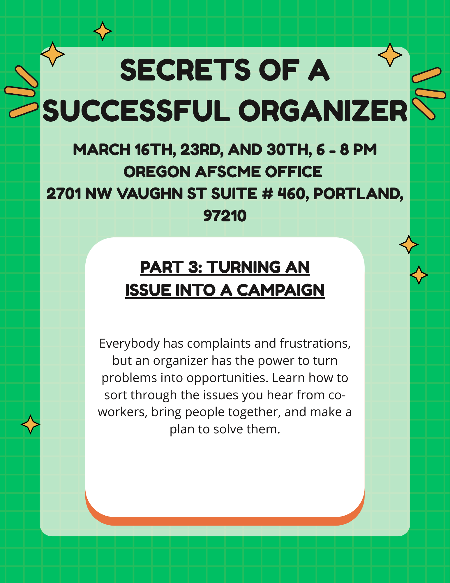 Secrets of a Successful Organizer, Part 3: Turning an Issue into a Campaign
