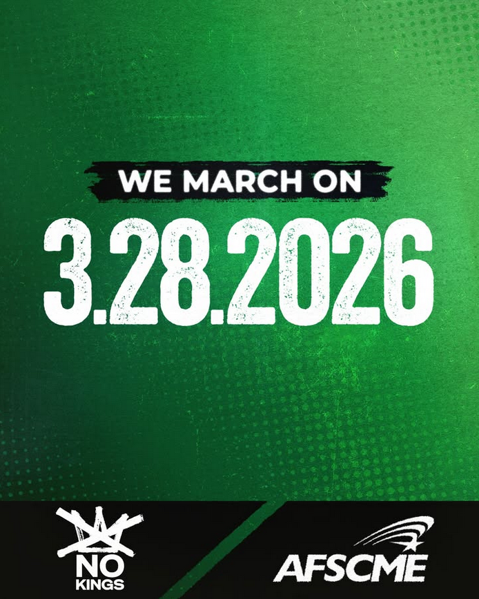 AFSCME X NO KINGS March