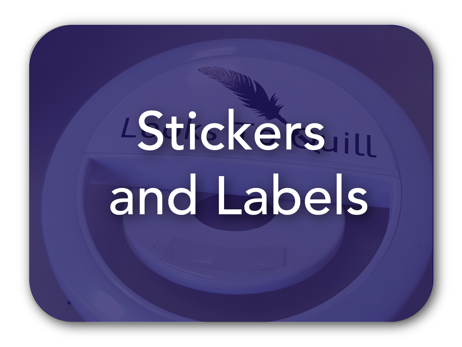 Stickers and Labels