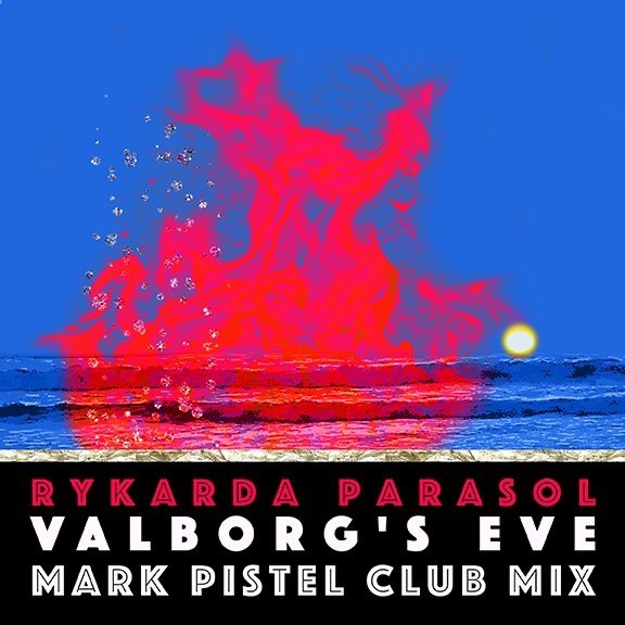 Valborg's Eve Mark Pistel Club Remix