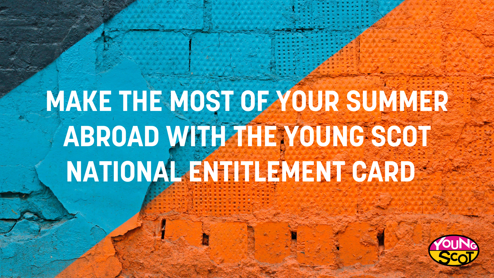 Make the most of your summer abroad with the Young Scot National Entitlement Card&nbsp;&nbsp;