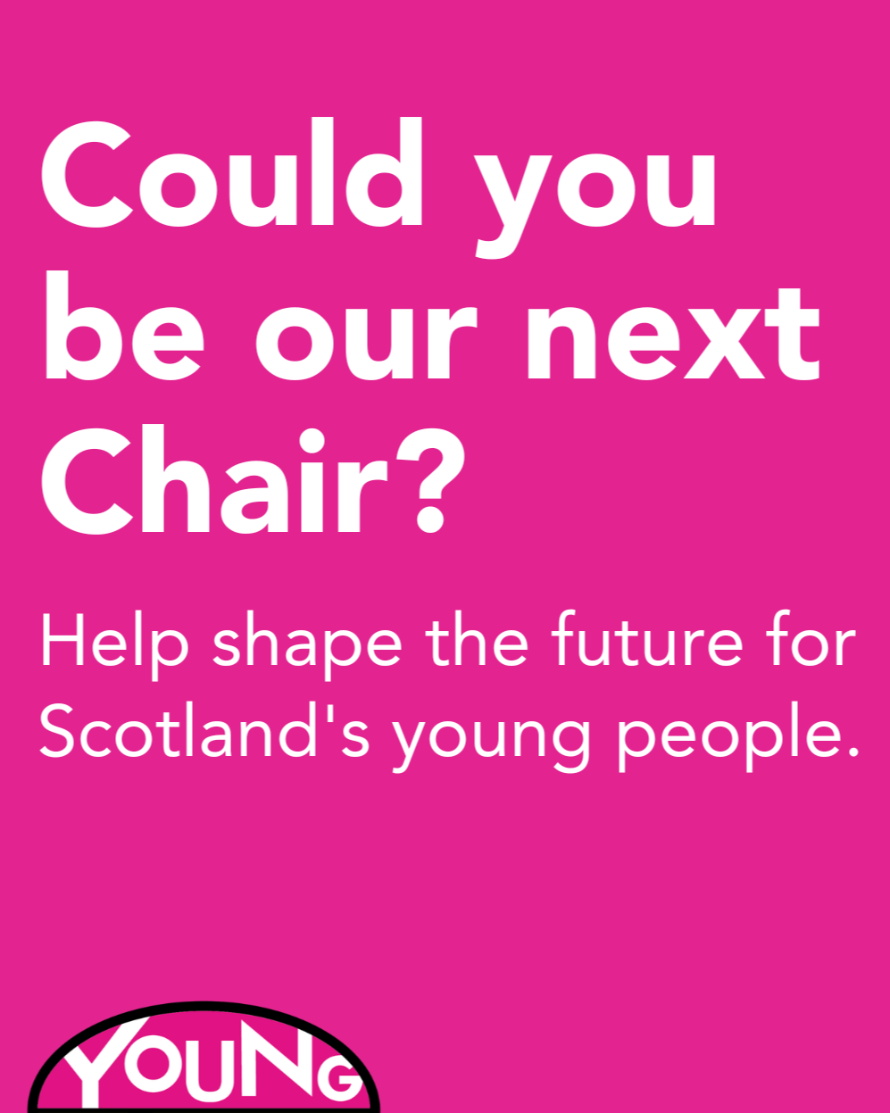 Young Scot is recruiting a new Chair of the Board