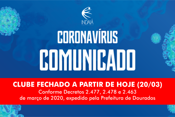 Clube Indaiá cumpre decretos municipais e fecha por tempo indeterminado
