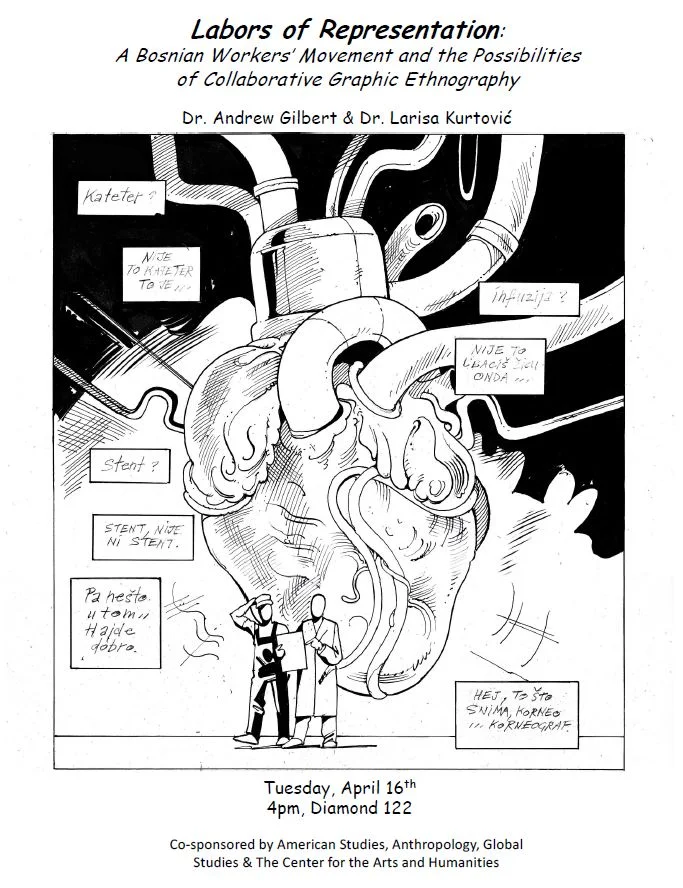 “Labors of Representation: A Bosnian Workers’ Movement and the Possibilities of Collaborative Graphic Ethnography”