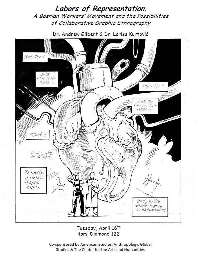 „Radovi predstavljanja: Bosanski radnički pokret i mogućnosti kolaborativne grafičke etnografije“