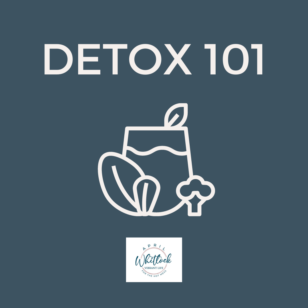 DETOX 101