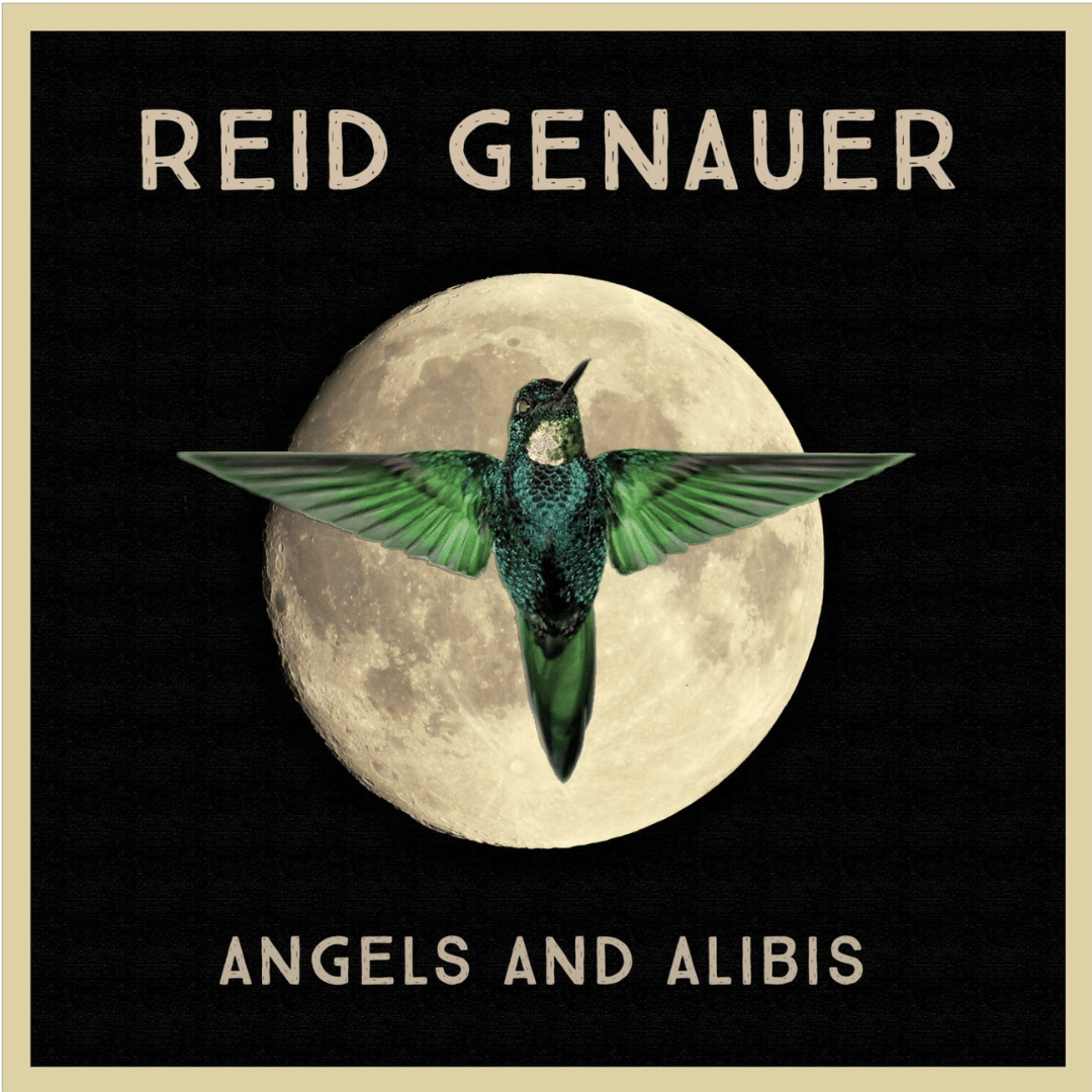 Reid Genauer “ Angels &amp; Alibis” 