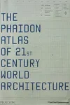 THE PHAIDON ATLAS OF 21ST CENTURY WORLD ARCHITECTURE.webp