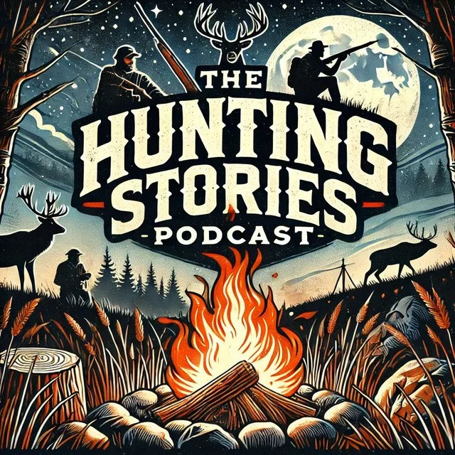 EP 56 THE HUNTING STORIES PODCAST: BERT SORIN