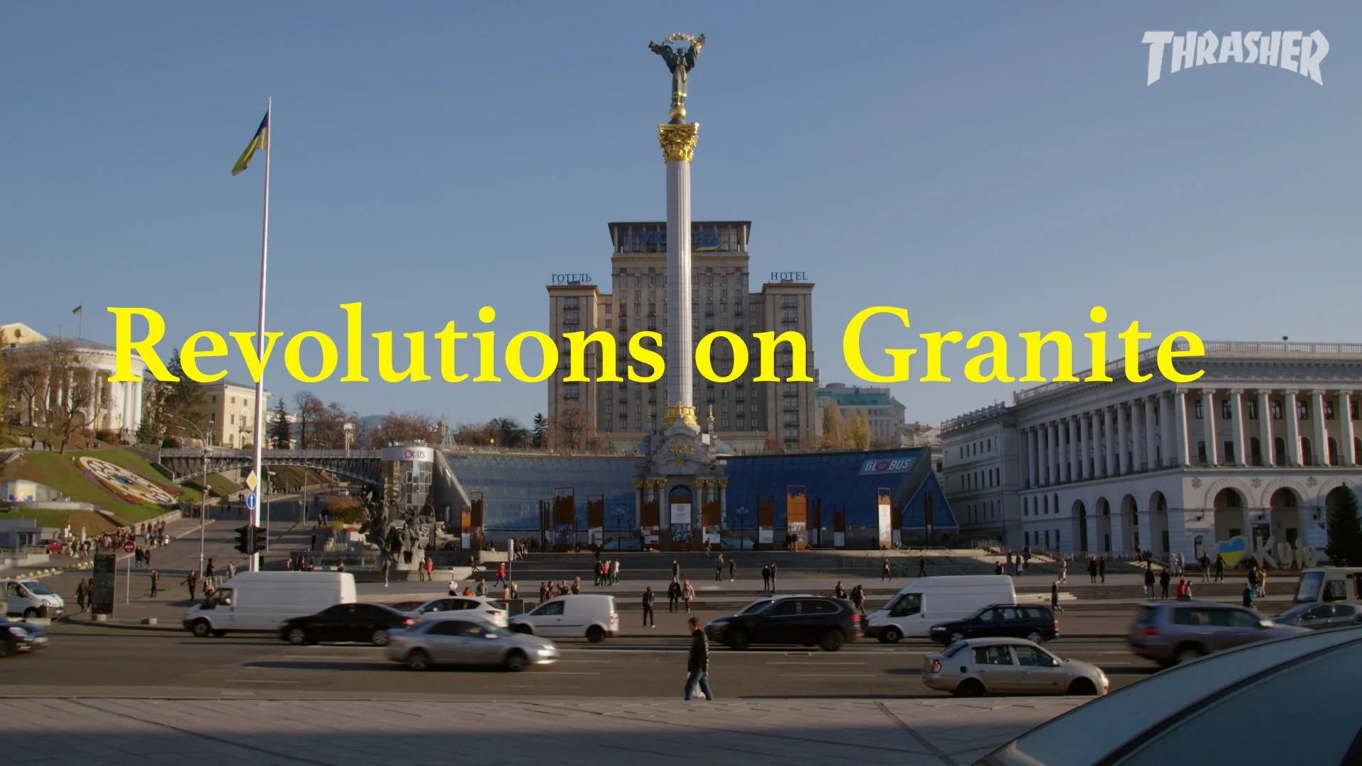 "Revolutions on Granite" Ukraine Skate Documentary