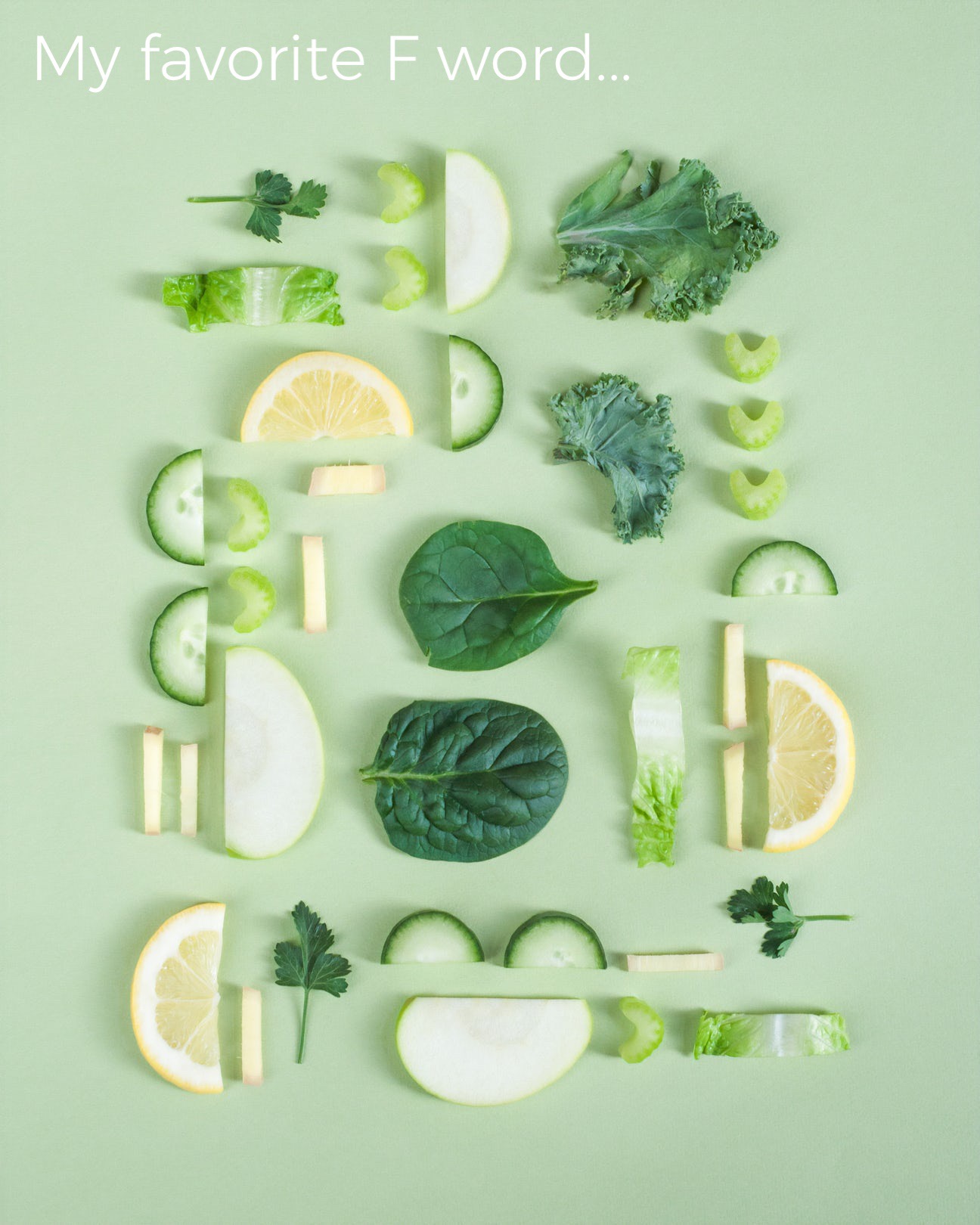 My Favorite F Word: Fiber