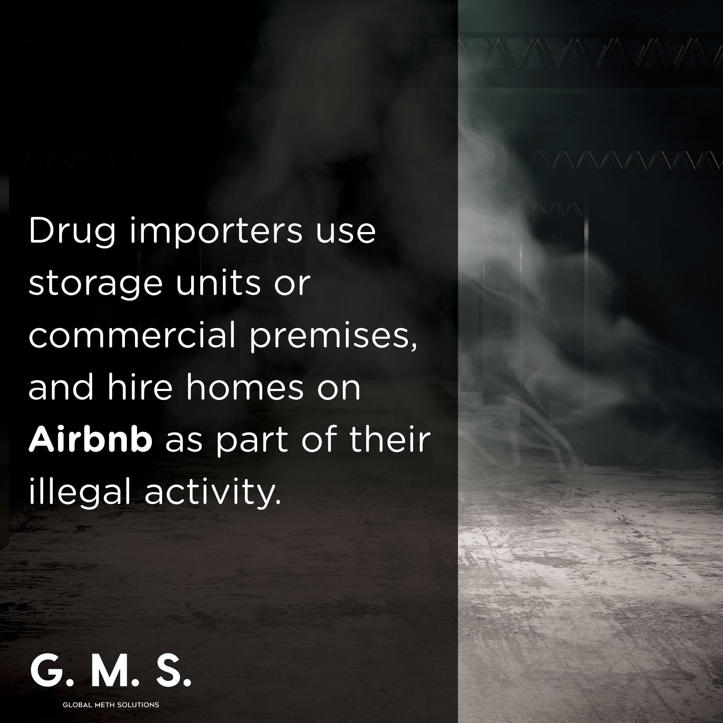 "We urge storage units, commercial premises, and Airbnb operators to be alert so they don’t unwittingly become involved in criminal activity."