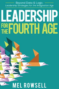 Leadership for the Fourth Age Paperback