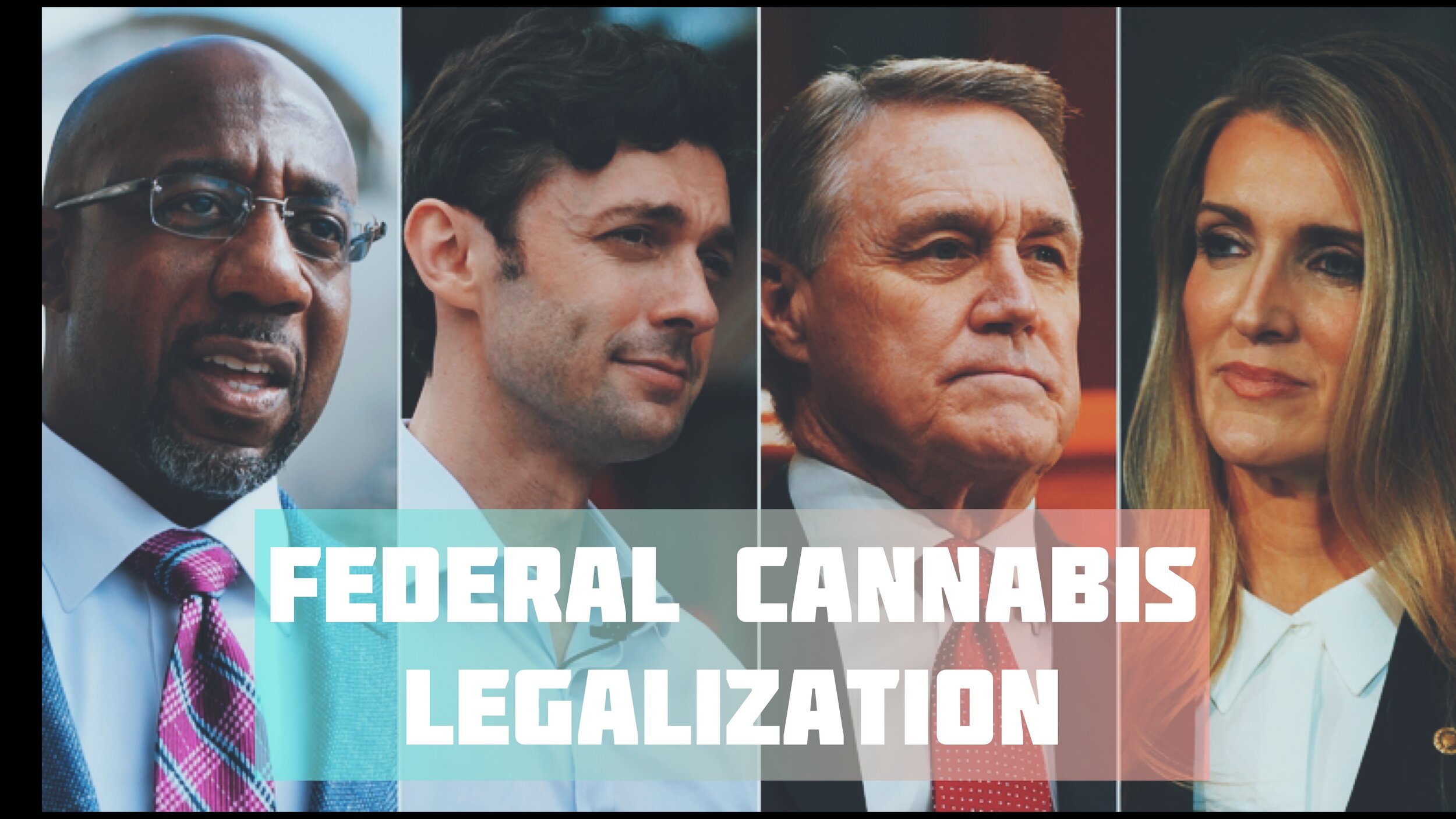 Georgia’s Senate Runoffs may DECIDE Federal Legalization Policy in 2021