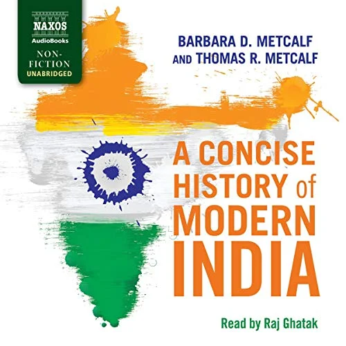 Raj Ghatak narrates A Concise History of Modern India