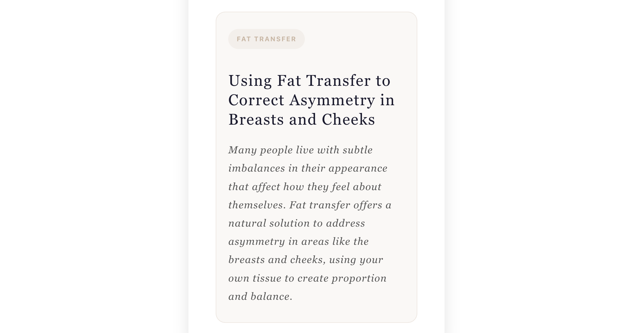 Using Fat Transfer to Correct Asymmetry in Breasts and Cheeks