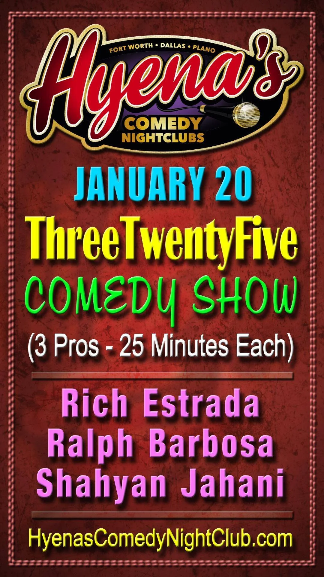 3x25 Comedy Showcase @ Hyenas (Ft.Worth)