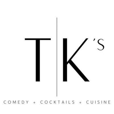 TK's Comedy Club in Addison!