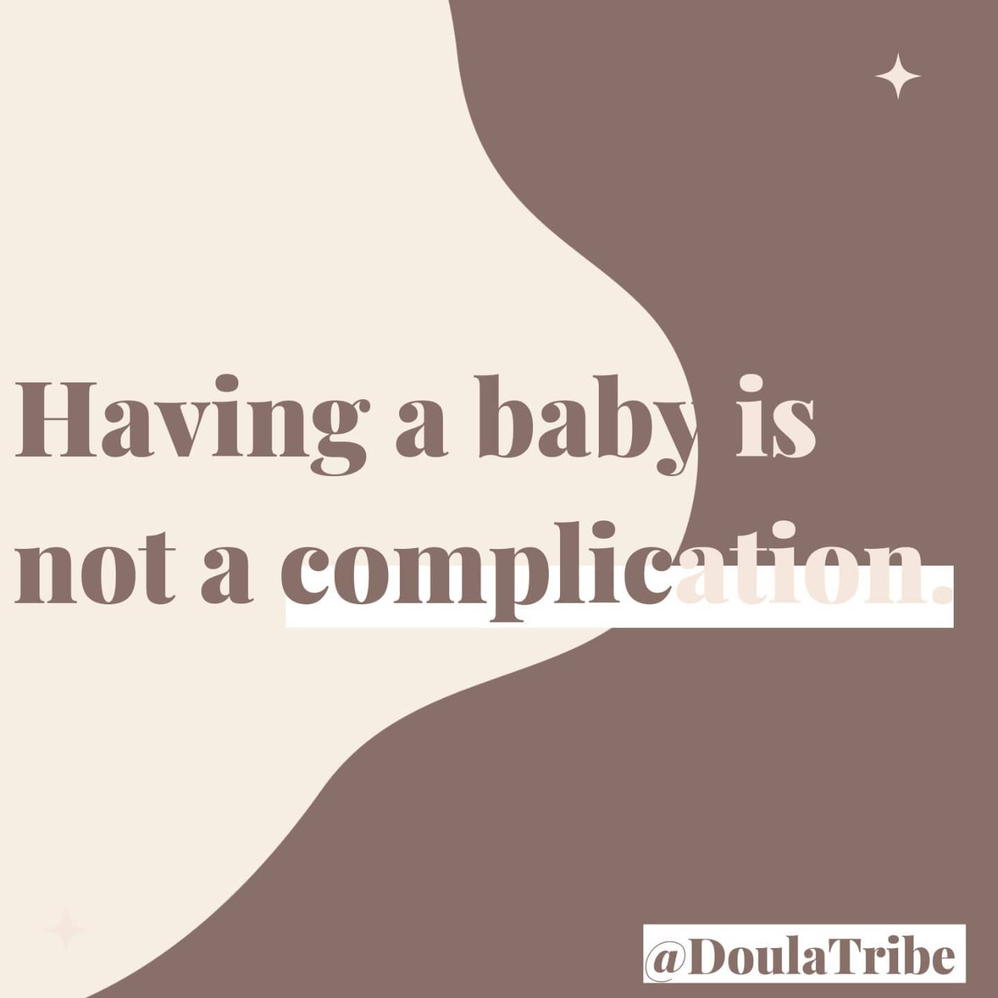 Don't let your providers - media - friends - family whoever make you feel like it is! Most women have beautiful healthy uncomplicated pregnancy and that's okay.

&amp; if a &quot;complications&quot; does arise that's okay too. Educate yourself with a