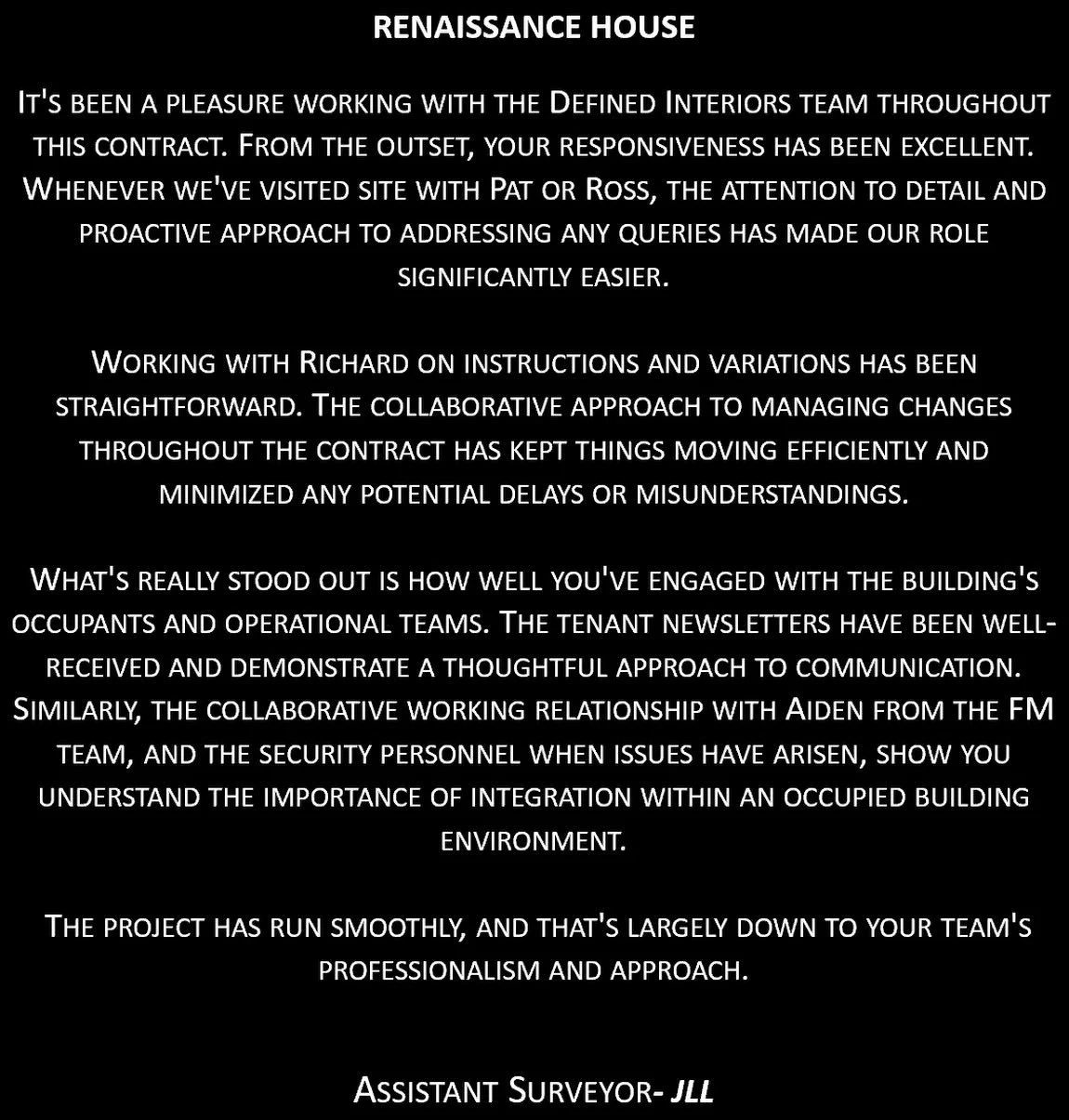 CLIENT TESTIMONIALS 

www.definedinteriors.co.uk
@defined.interiors
#DefinedInteriors 
#projectwin 
#OfficeFitOut
#CommercialInteriors #workplacedesign