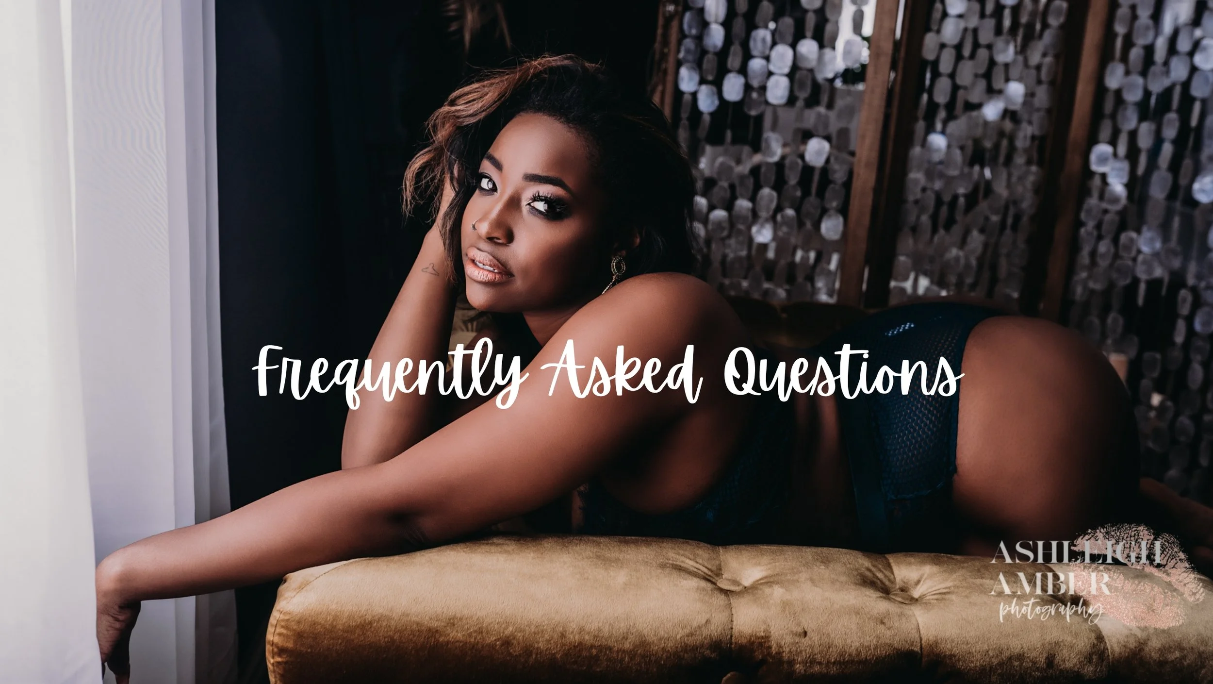 Beautiful black woman laying on chair facing the window wearing dark green lingerie. Words " Frequently Asked Questions" across photo.