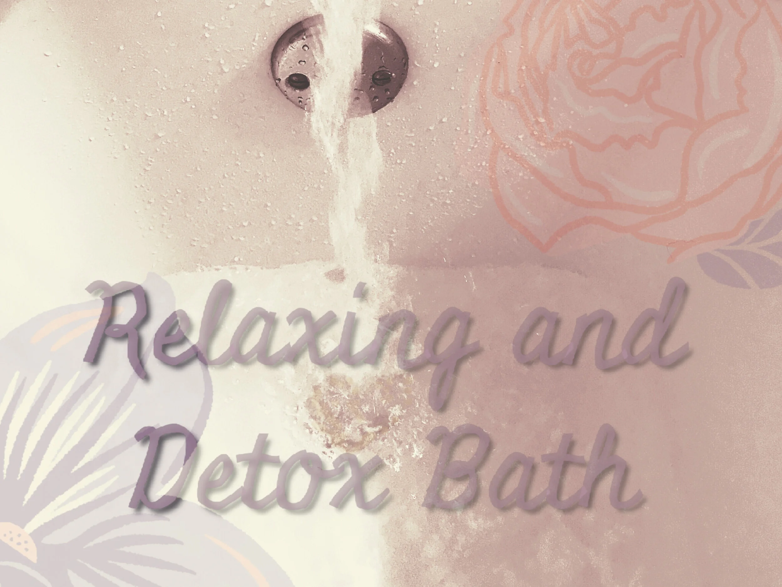 My Relaxing Detox Bath