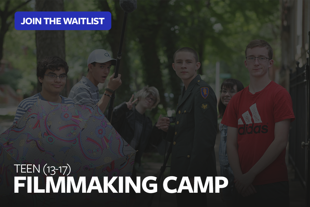 2026 TEEN FILMMAKING CAMP (Ages 13-17) | IN-PERSON