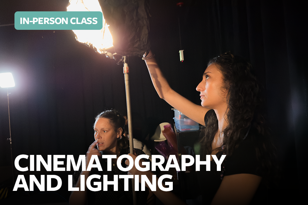 CINEMATOGRAPHY AND LIGHTING | (11/3-12/22)