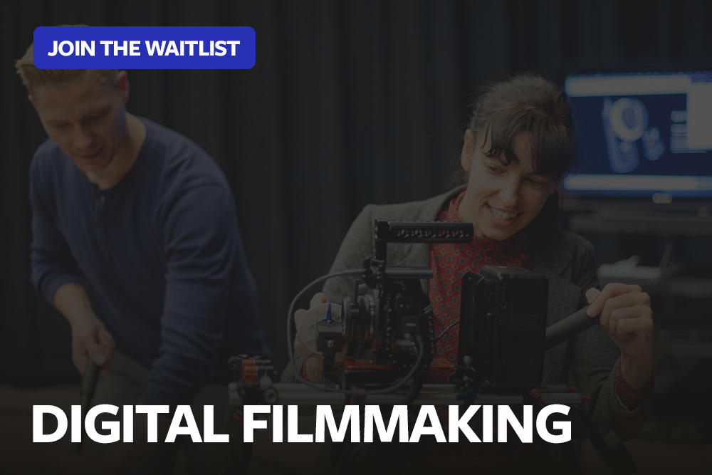 DIGITAL FILMMAKING | JOIN THE WAITLIST
