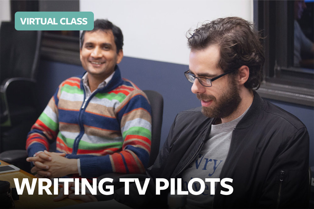 WRITING TV PILOTS 1 | (4/2 - 5/7)