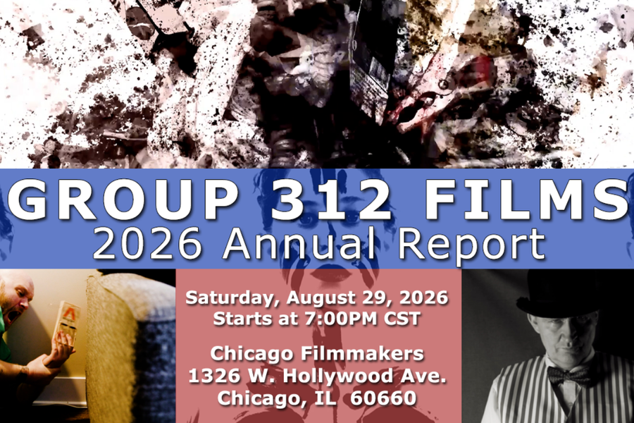 GROUP 312 FILMS 2026 ANNUAL REPORT | In-Person (8/29)
