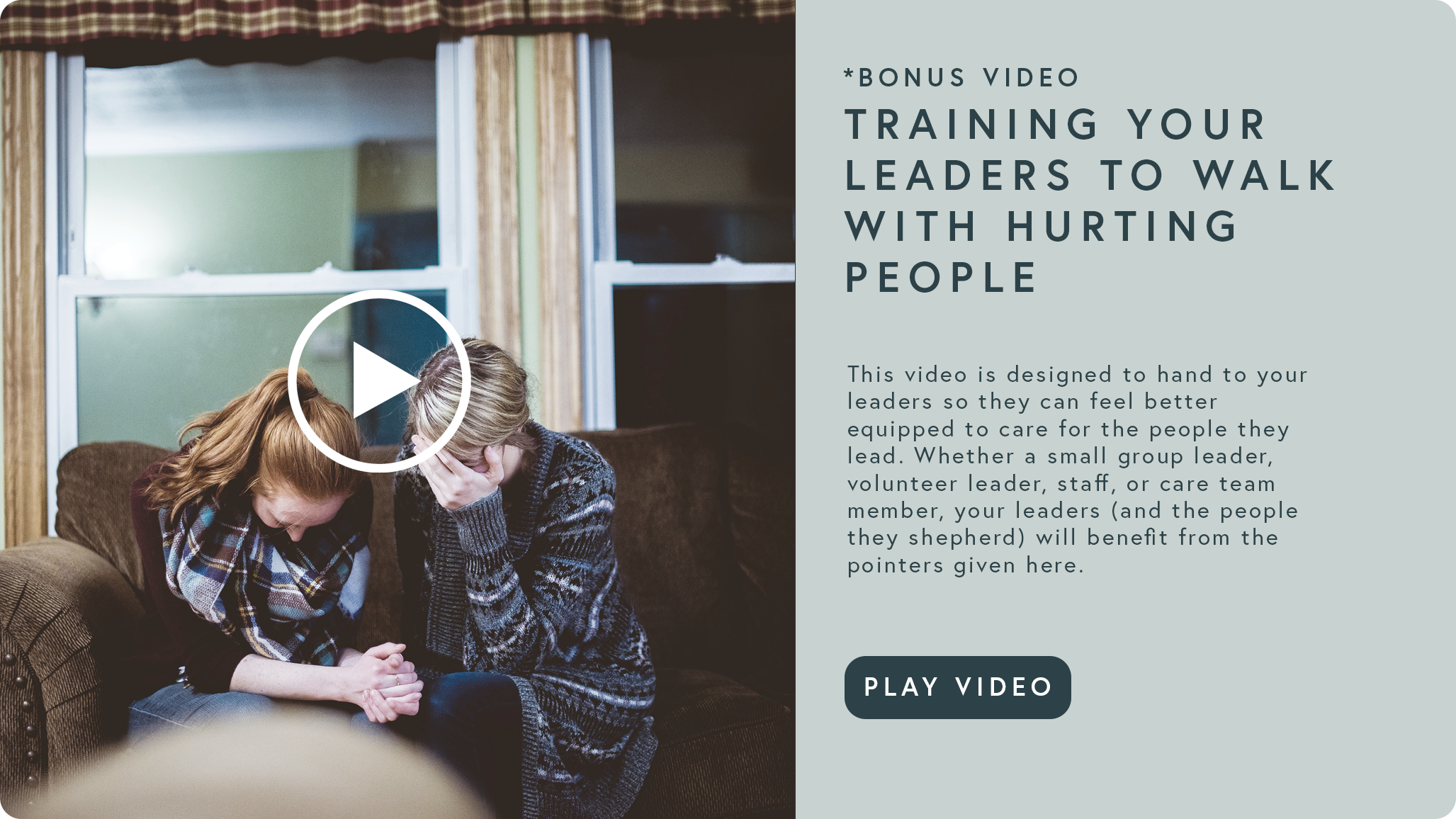 Training Your Leaders to Walk with Hurting People