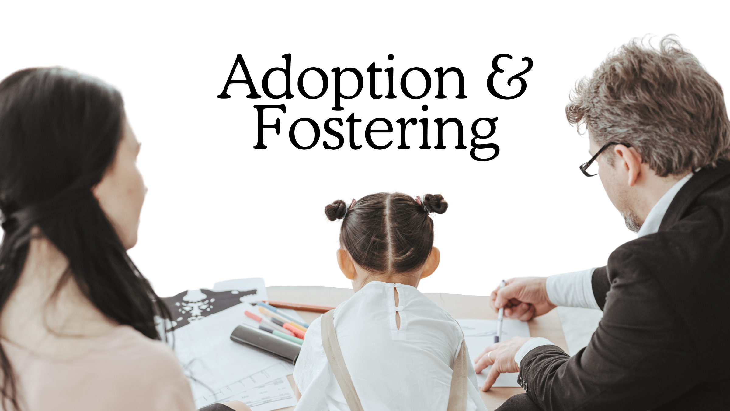 Adoption and Fostering Pathway