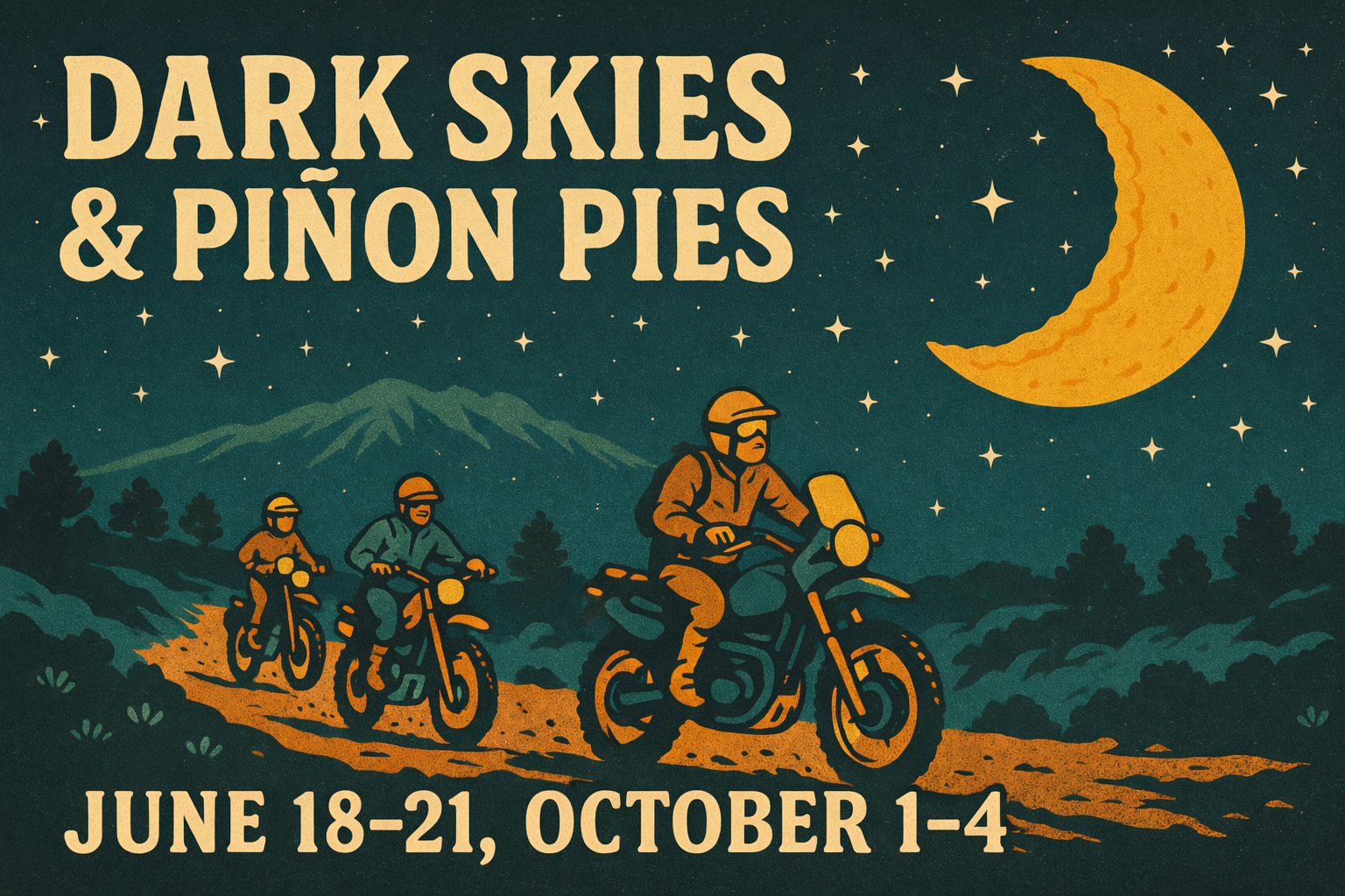 Dark Skies & Pinion Pies
