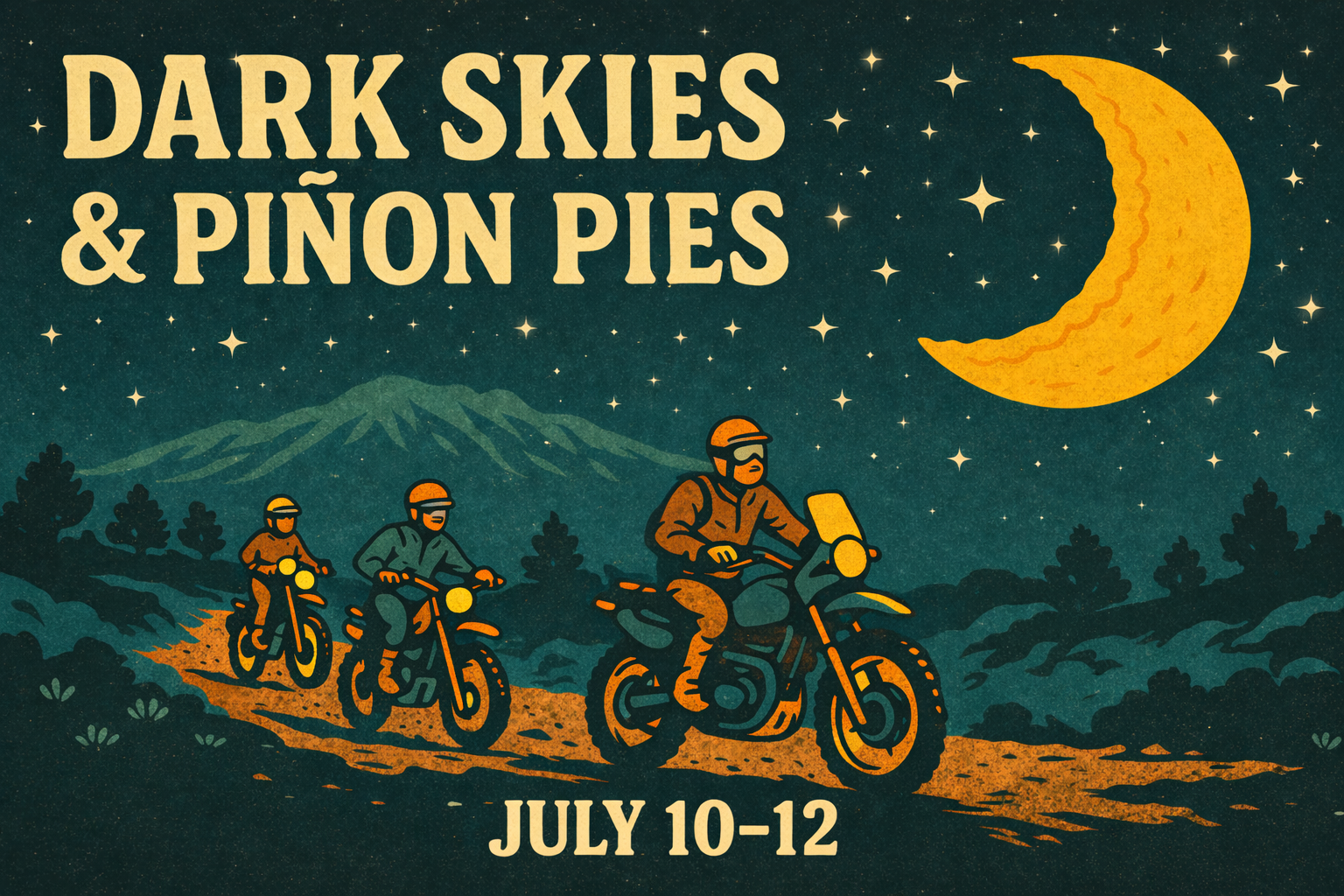 Dark Skies & Pinion Pies