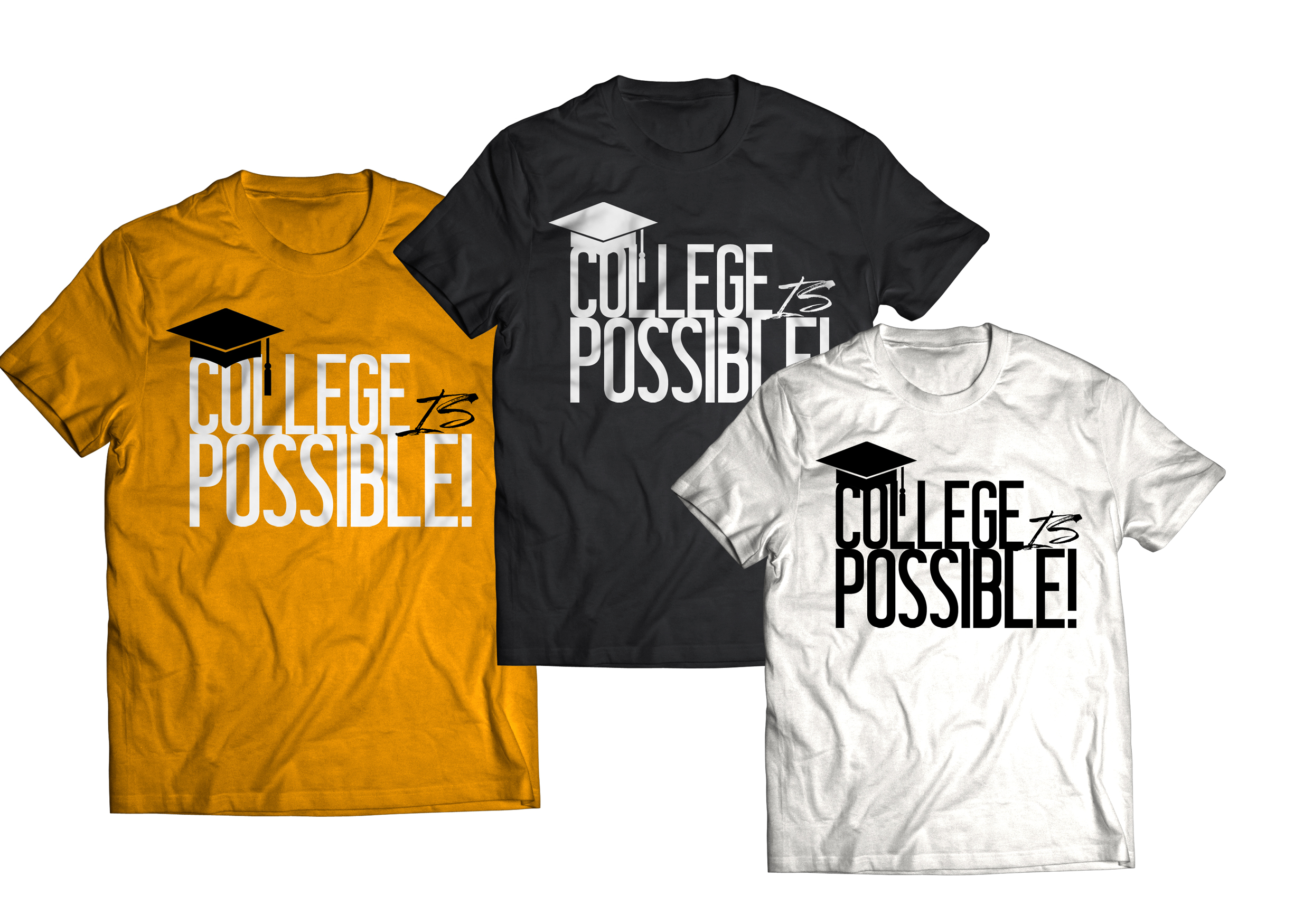 college is possible shirt.jpg